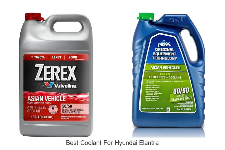 Top 10 Best Coolant for Hyundai Elantra You Need Now