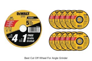 Top 10 Best Cut Off Wheel for Angle Grinder You Need Now