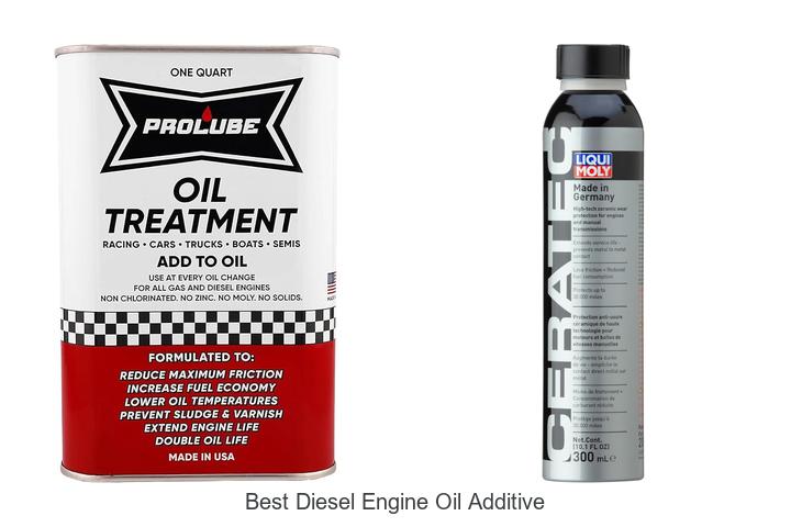 Top 10 Best Diesel Engine Oil Additive That Boosts Power