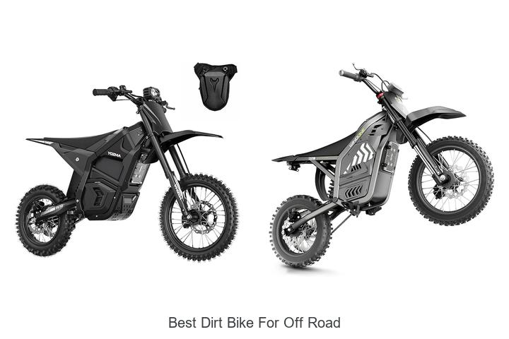 Top 10 Best Dirt Bike For Off Road You Can’t Miss!