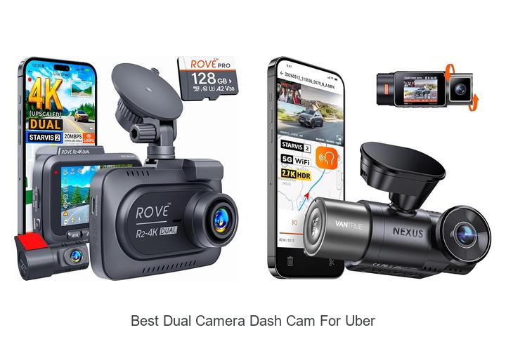 Top 10 Best Dual Camera Dash Cam for Uber You Can’t Miss