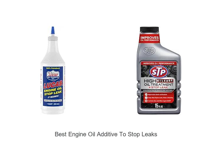 Top 10 Best Engine Oil Additive To Stop Leaks Fast Now
