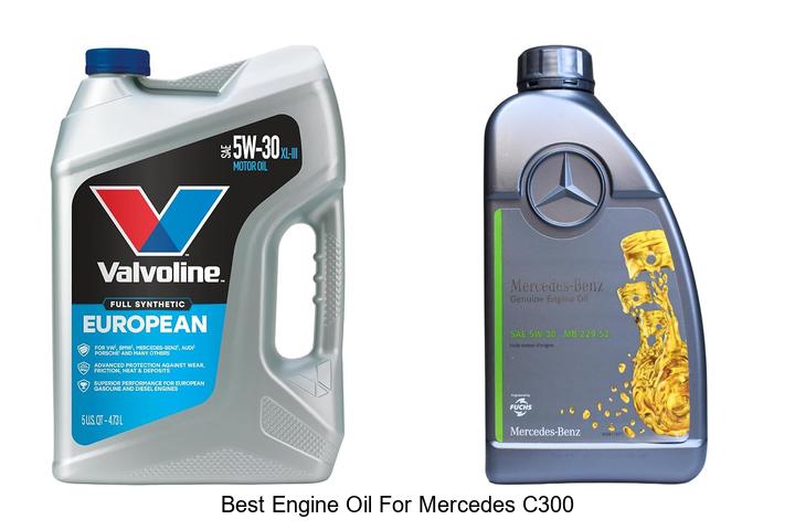 Top 10 Best Engine Oil for Mercedes C300 That Lasts Long