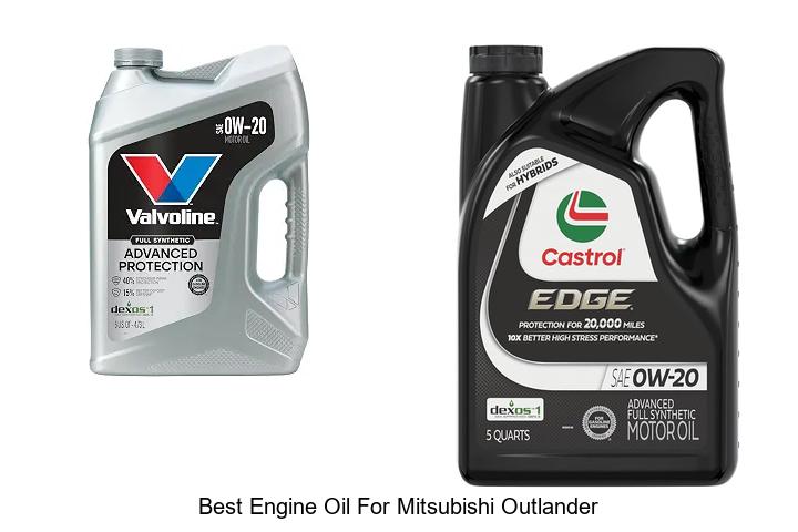 Top 10 Best Engine Oil for Mitsubishi Outlander Revealed!