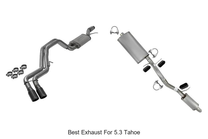 Top 10 Best Exhaust For 5.3 Tahoe That Boost Power Fast
