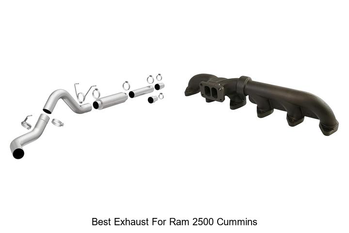 Top 10 Best Exhaust For Ram 2500 Cummins That Boost Power!