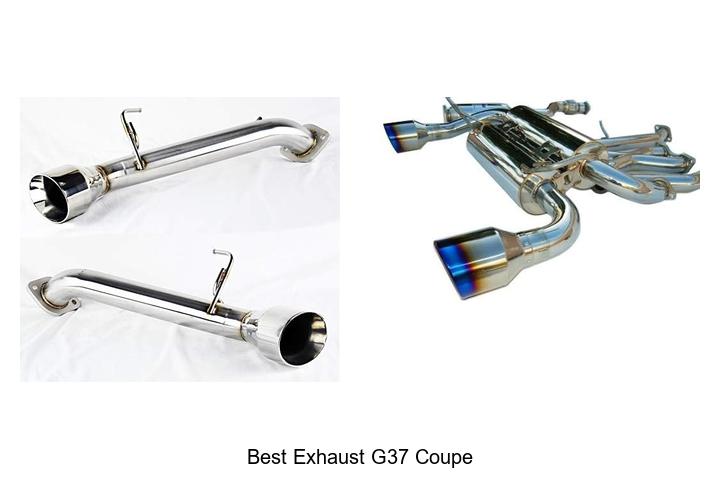 Top 10 Best Exhaust G37 Coupe That Boost Performance Fast
