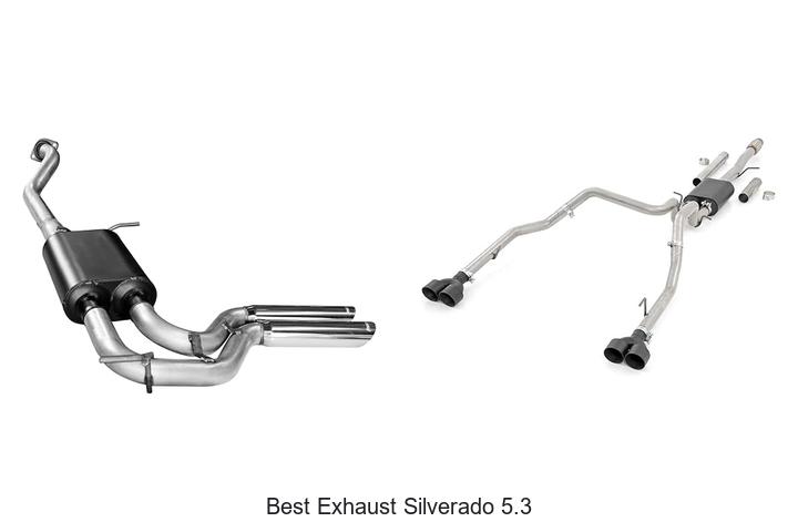 Top 10 Best Exhaust Silverado 5.3 That Boost Power Fast