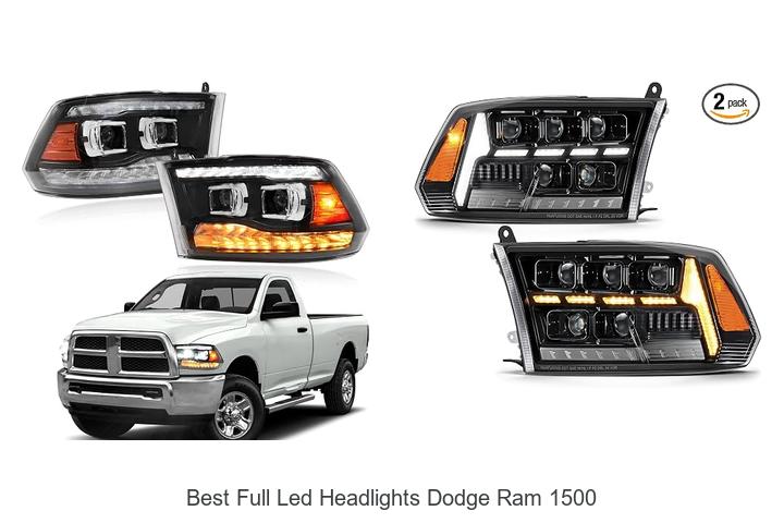 Top 10 Best Full LED Headlights Dodge Ram 1500 Revealed!