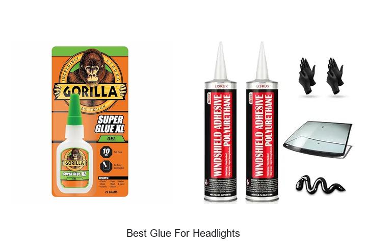 Top 10 Best Glue For Headlights That Actually Works Fast!