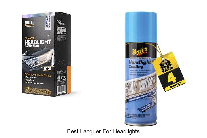 Top 10 Best Lacquer for Headlights That Changes Your Ride