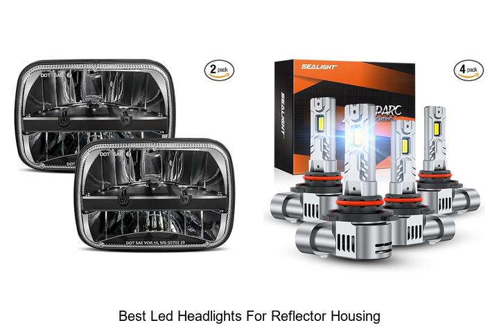 Top 10 Best LED Headlights for Reflector Housing That Amaze