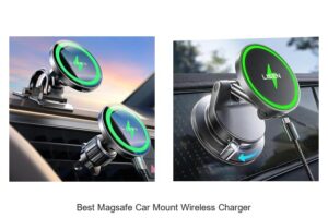 Top 10 Best MagSafe Car Mount Wireless Charger You Need Now