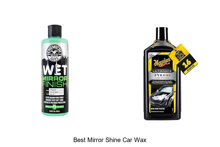 Top 10 Best Mirror Shine Car Wax That Will Amaze You!