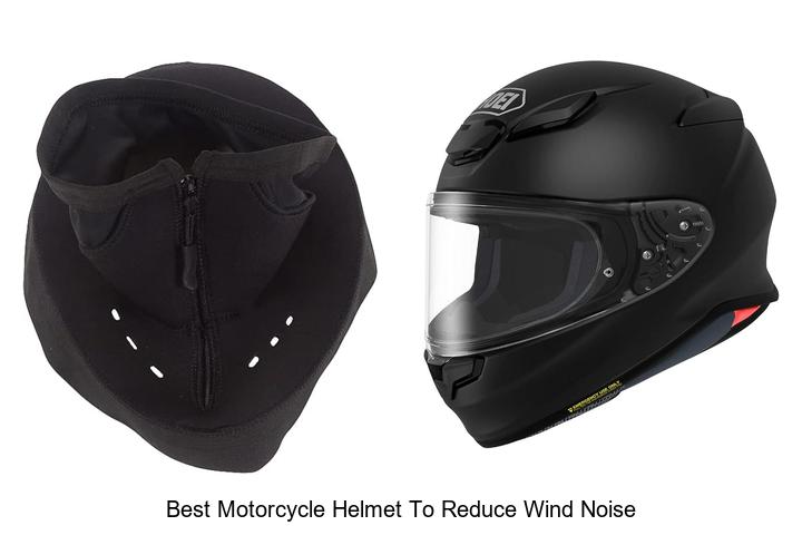 Top 10 Best Motorcycle Helmet To Reduce Wind Noise Fast!