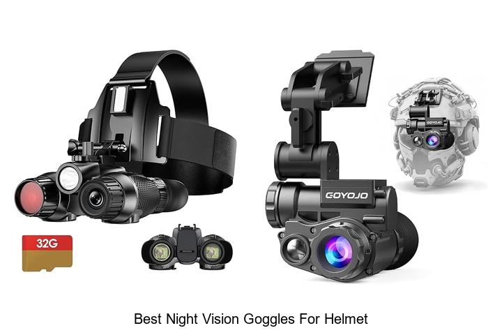Top 10 Best Night Vision Goggles For Helmet You Need Now