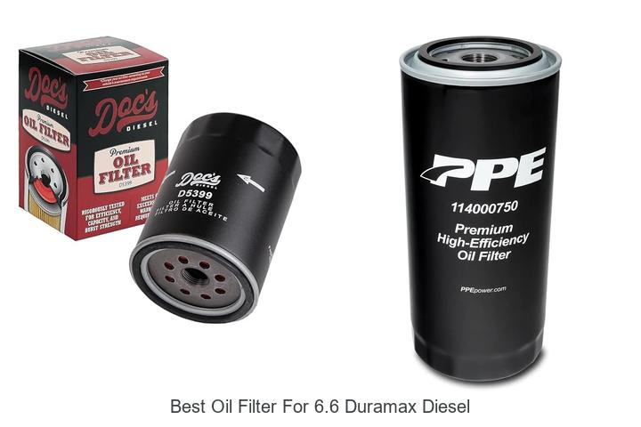 Top 10 Best Oil Filter for 6.6 Duramax Diesel Revealed!