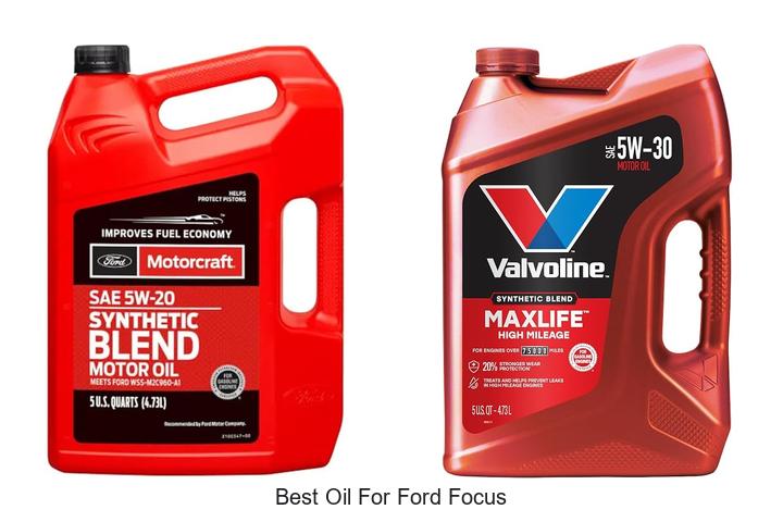 Top 10 Best Oil For Ford Focus That Boosts Engine Life!