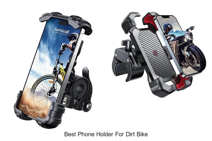 Top 10 Best Phone Holder for Dirt Bike You Can’t Miss!