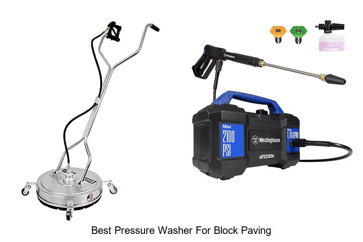 Top 10 Best Pressure Washer For Block Paving You Need Now