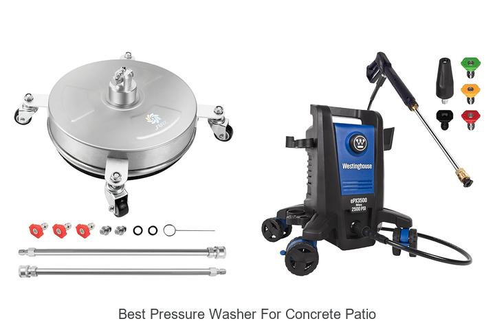 Top 10 Best Pressure Washer For Concrete Patio You Need Now