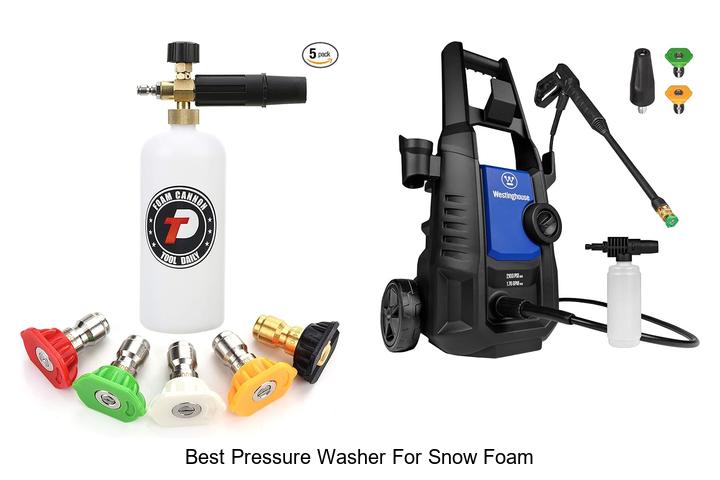 Top 10 Best Pressure Washer For Snow Foam You Need Now
