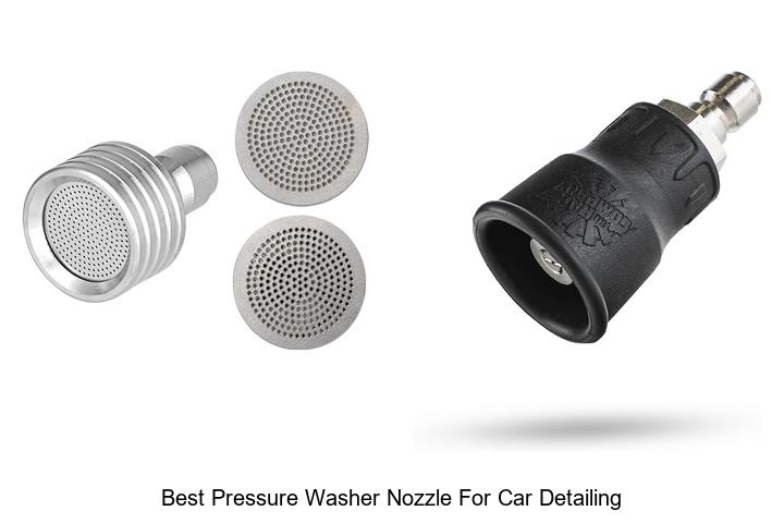 Top 10 Best Pressure Washer Nozzle for Car Detailing Secrets