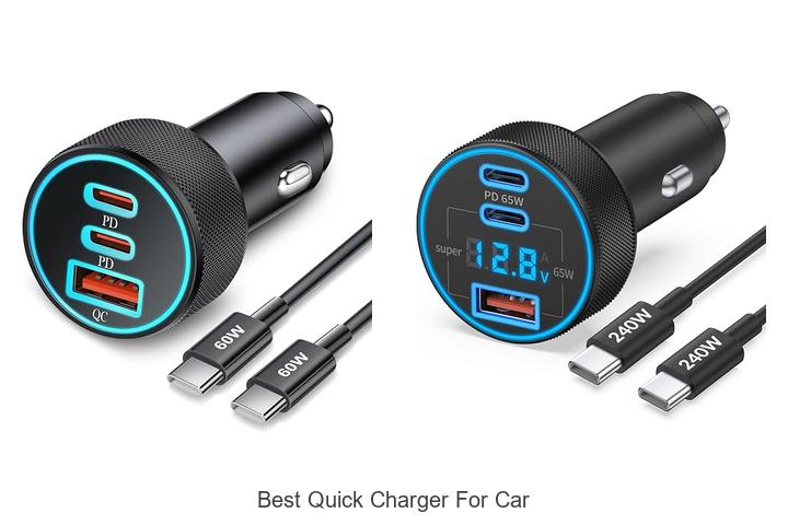 Top 10 Best Quick Charger for Car That Will Blow Your Mind