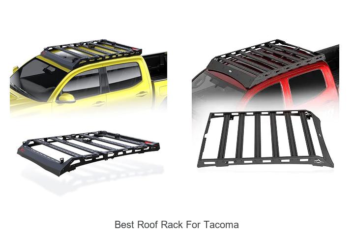 Top 10 Best Roof Rack For Tacoma You Can’t Miss!