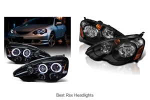 Top 10 Best RSX Headlights That Will Blow Your Mind!