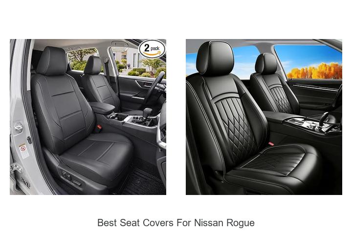 Top 10 Best Seat Covers for Nissan Rogue You Need Now!