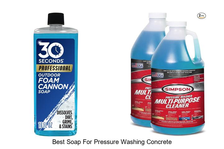 Top 10 Best Soap for Pressure Washing Concrete Revealed!