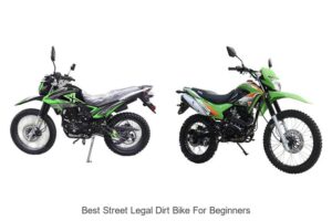 Top 10 Best Street Legal Dirt Bike for Beginners Revealed!