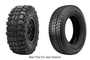 Top 10 Best Tires For Jeep Rubicon That Will Blow Your Mind