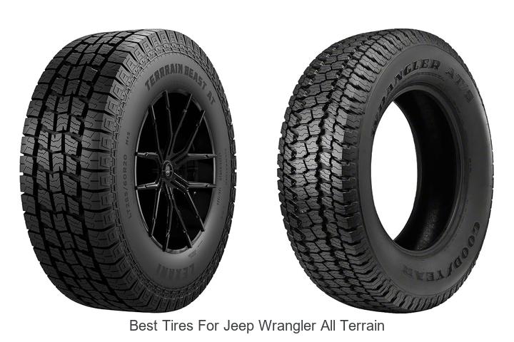 Top 10 Best Tires For Jeep Wrangler All Terrain Revealed!