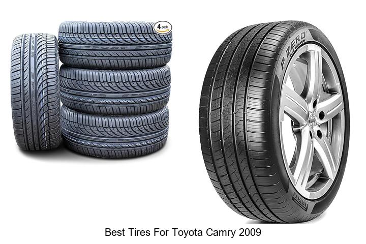 Top 10 Best Tires for Toyota Camry 2009 That Shine!