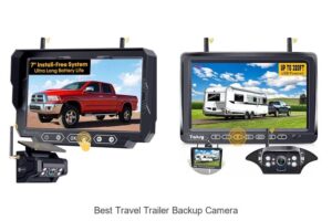 Top 10 Best Travel Trailer Backup Camera That WOW Drivers