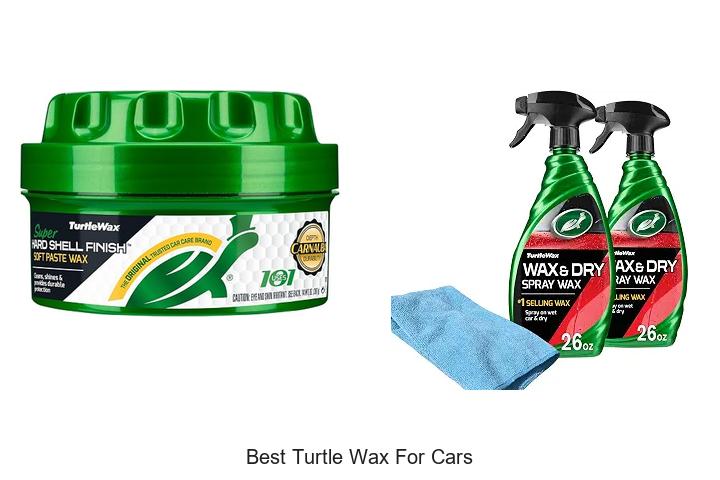 Top 10 Best Turtle Wax for Cars You Can’t Miss Today!