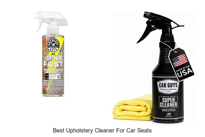 Top 10 Best Upholstery Cleaner for Car Seats That Works!