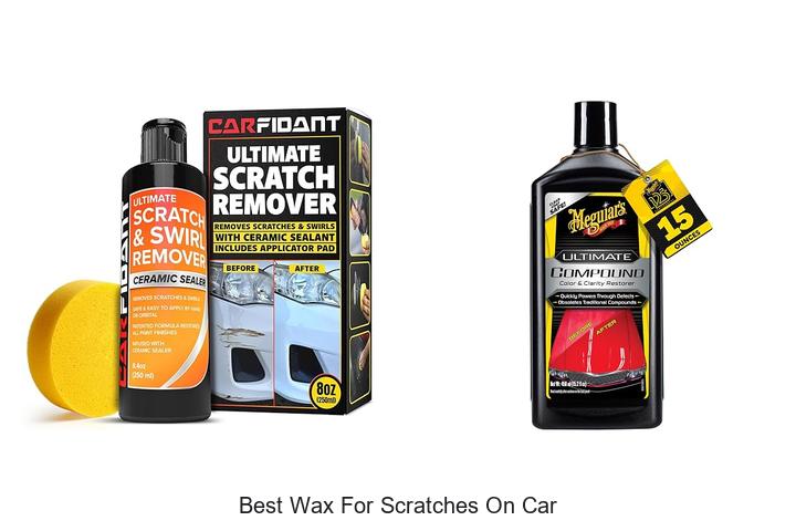 Top 10 Best Wax for Scratches on Car You Must Try Now